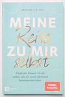 Meine Reise zu mir selbst - Sabrina Fleisch