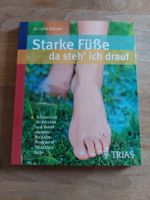 Buch "Starke Füsse da steh' ich drauf" - Top Zustand!