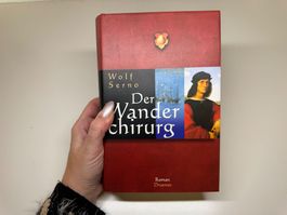 ROMAN: Wolf Serno, Der Wanderchirurg