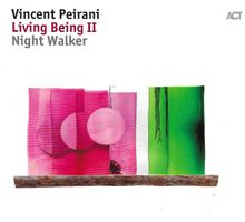 Vincent Peirani CD Digipack - Living Being II Night Walker