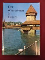 Der Wasserturm in Luzern