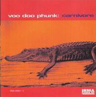 Voo Doo Phunk – Carnivore (Acid-Jazz), CD vergriffen, D22