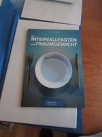 Mit Intervallfasten zum Traumgewicht von Dr. med. S. Stutz