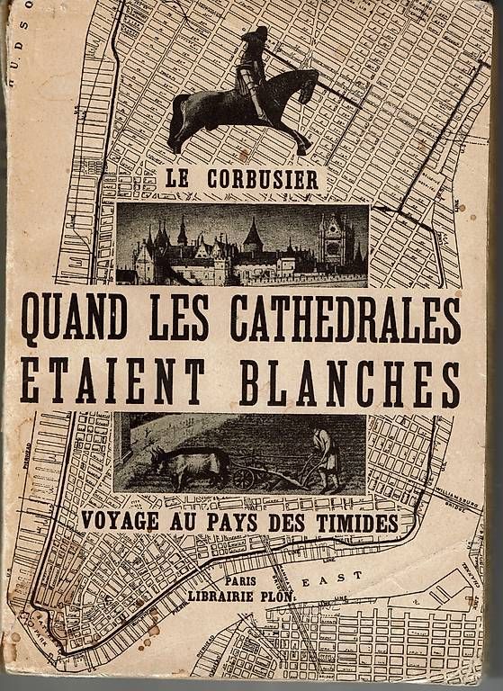 Libri: Le Corbusier - Quand les cathédrales étaient blanches – Usato da St-Imier venduto da Remy_02