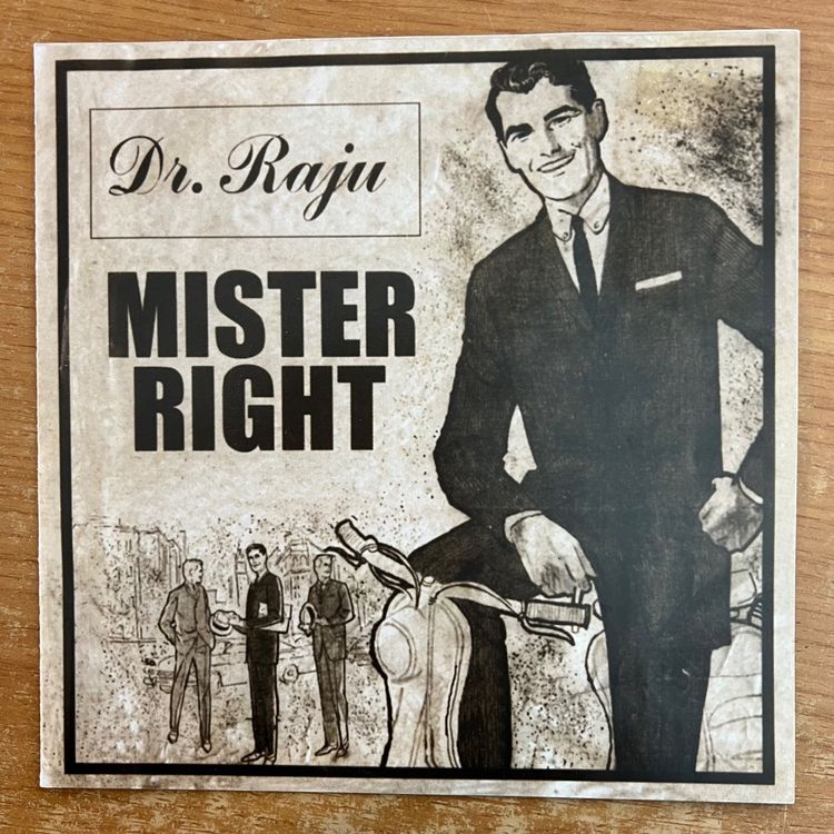 Dr. Raju - Mister Right / 4-Track EP - 1. D-Press. 199? (Gebraucht) in ...