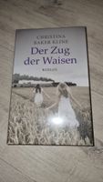 Der Zug der Waisen - Roman von Christina Baker Kline NEU