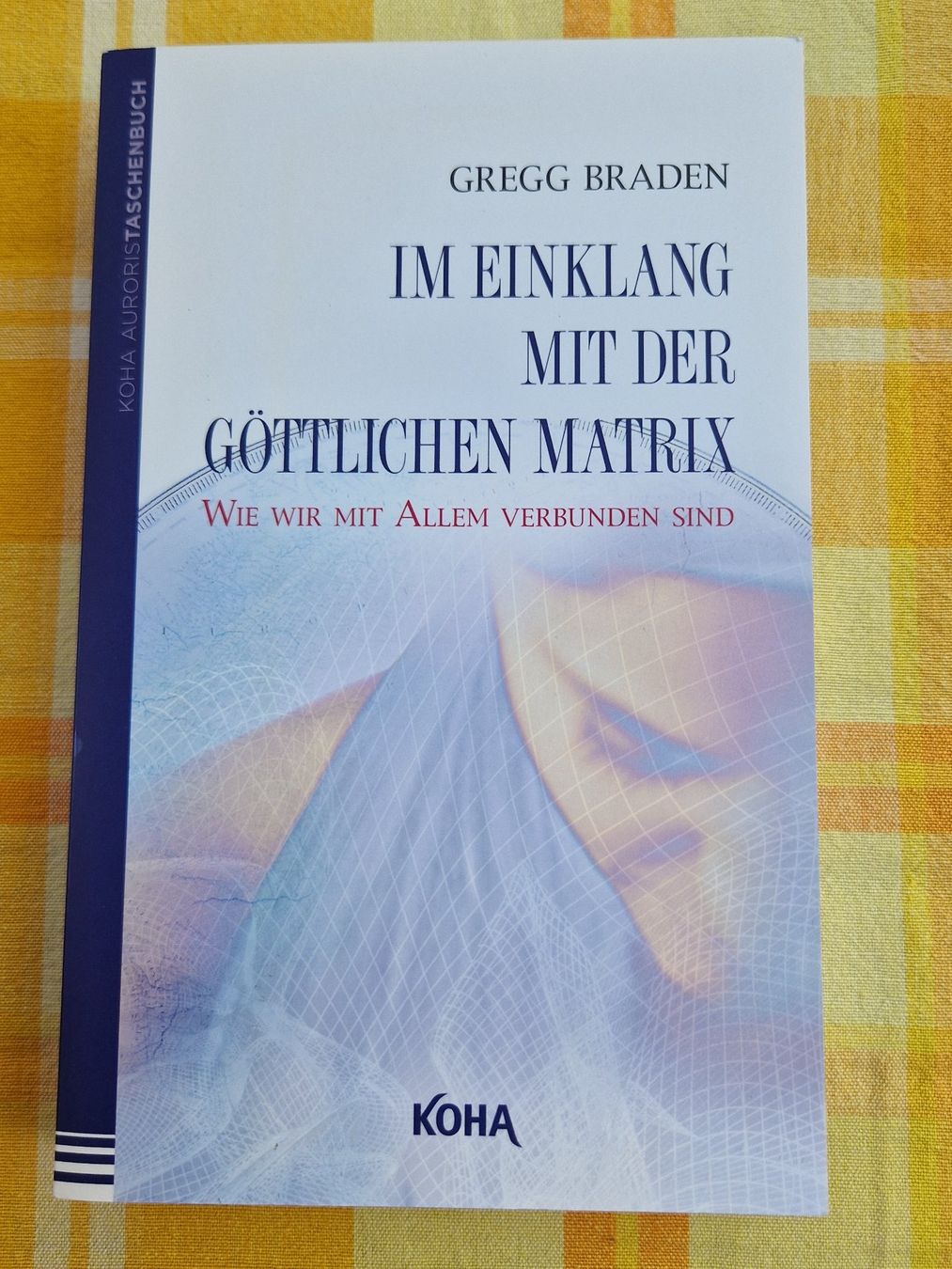 Libri: Gregg Braden: Im Einklang mit der göttlichen Matrix – Nuovo (secondo la descrizione) da Rüti ZH venduto da Gigelisuppe