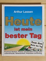 Arthur Lassen – Heute ist mein bester Tag