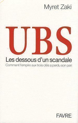 Bücher: UBS - les dessous d'un scandale – Gebraucht aus Neuchâtel von Dualseele