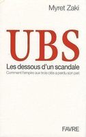 UBS - les dessous d'un scandale