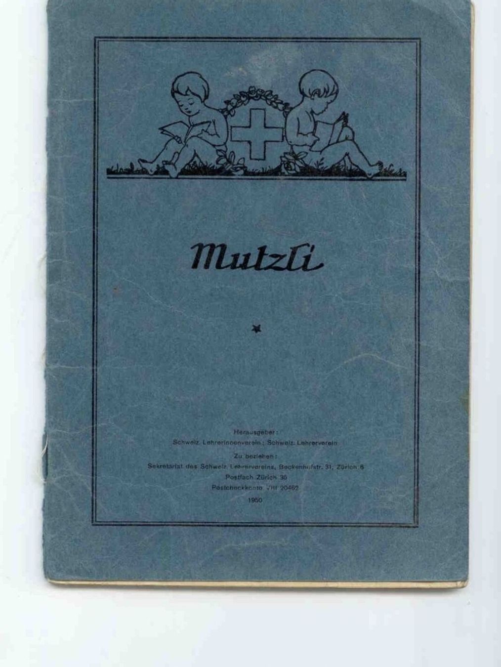 Bücher: MUTZLI  Schweizer Lesefibel 1946 – Gebraucht aus Neuhausen von magi07