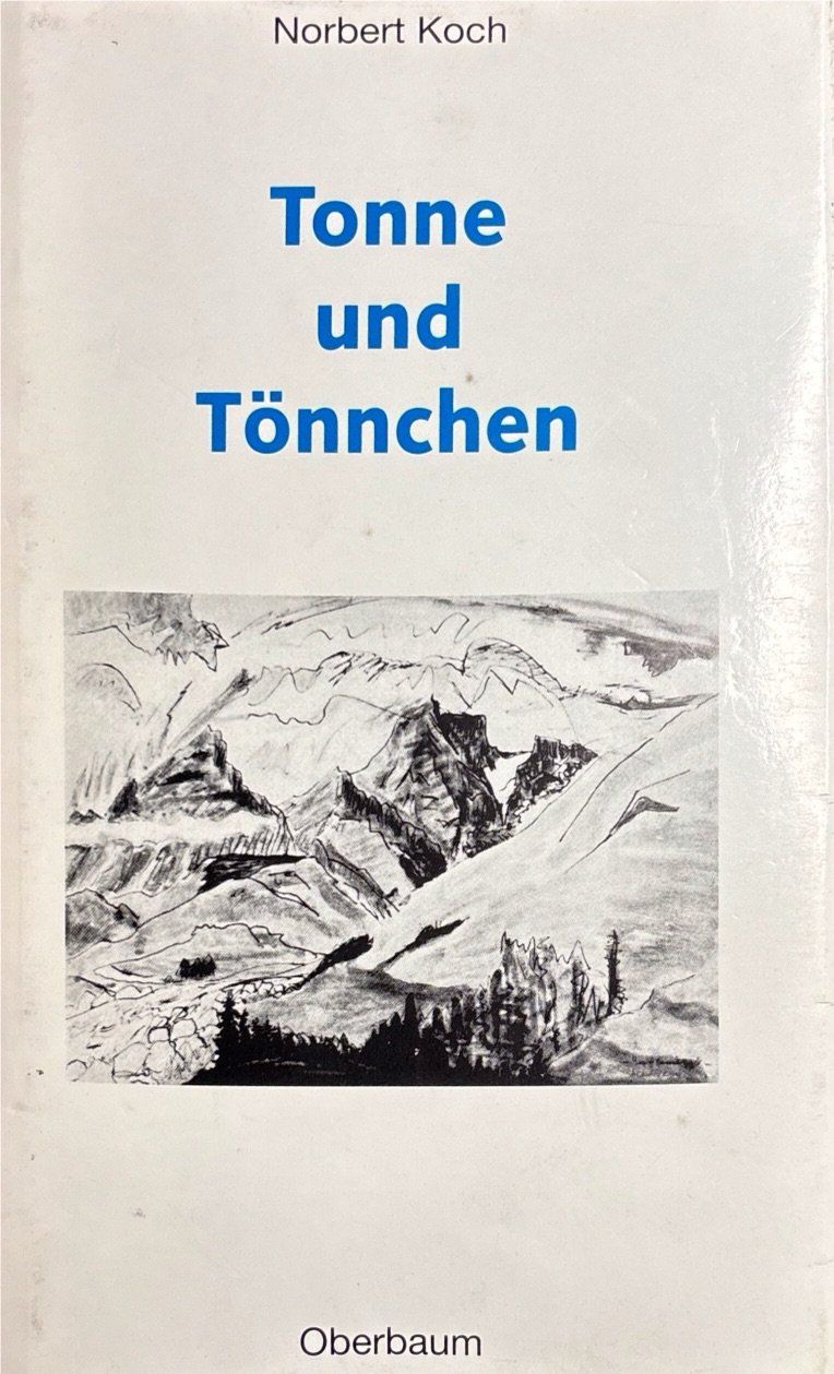 Libri: Koch Norbert, Tonne und Tönnchen – Nuovo (secondo la descrizione) da Sarnen venduto da Livres