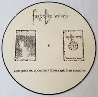Forgotten Woods - / Through The Woods - Picture Disc - 2007