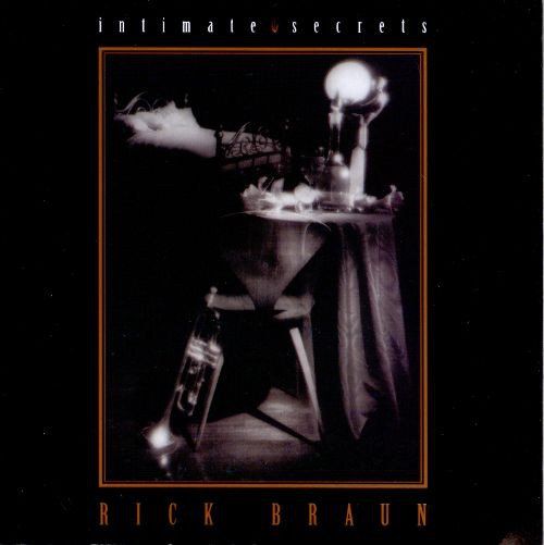 CD: Rick Braun [MESA] Intimate Secrets – Usato da Unterbäch venduto da gote