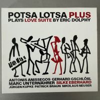 Potsa Lotsa Plus Love Suite by Eric Dolphy (CD) Unternährer