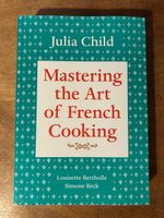 Julia Child. Mastering the Art of French Cooking (Softcover)