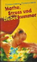 Zimmermann - Mathe, Stress und Liebeskummer (geb) / Jugend