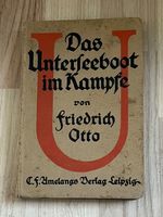 HISTORISCHES BUCH „Das Unterseeboot im Kampfe“ / 1915!