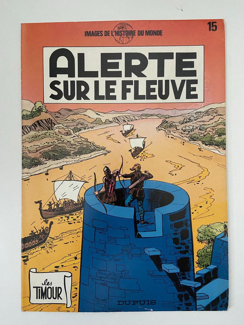 Fumetti: LES TIMOUR / TOME 15 / ALERTE SUR LE FLEUVE – Usato da Corcelles-près-Payerne venduto da 1562Comics