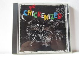 Frank Chickens, CD, get chickenized