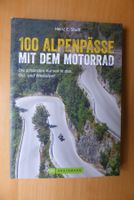 Motorradführer - 100 Alpenpässe mit dem Motorrad