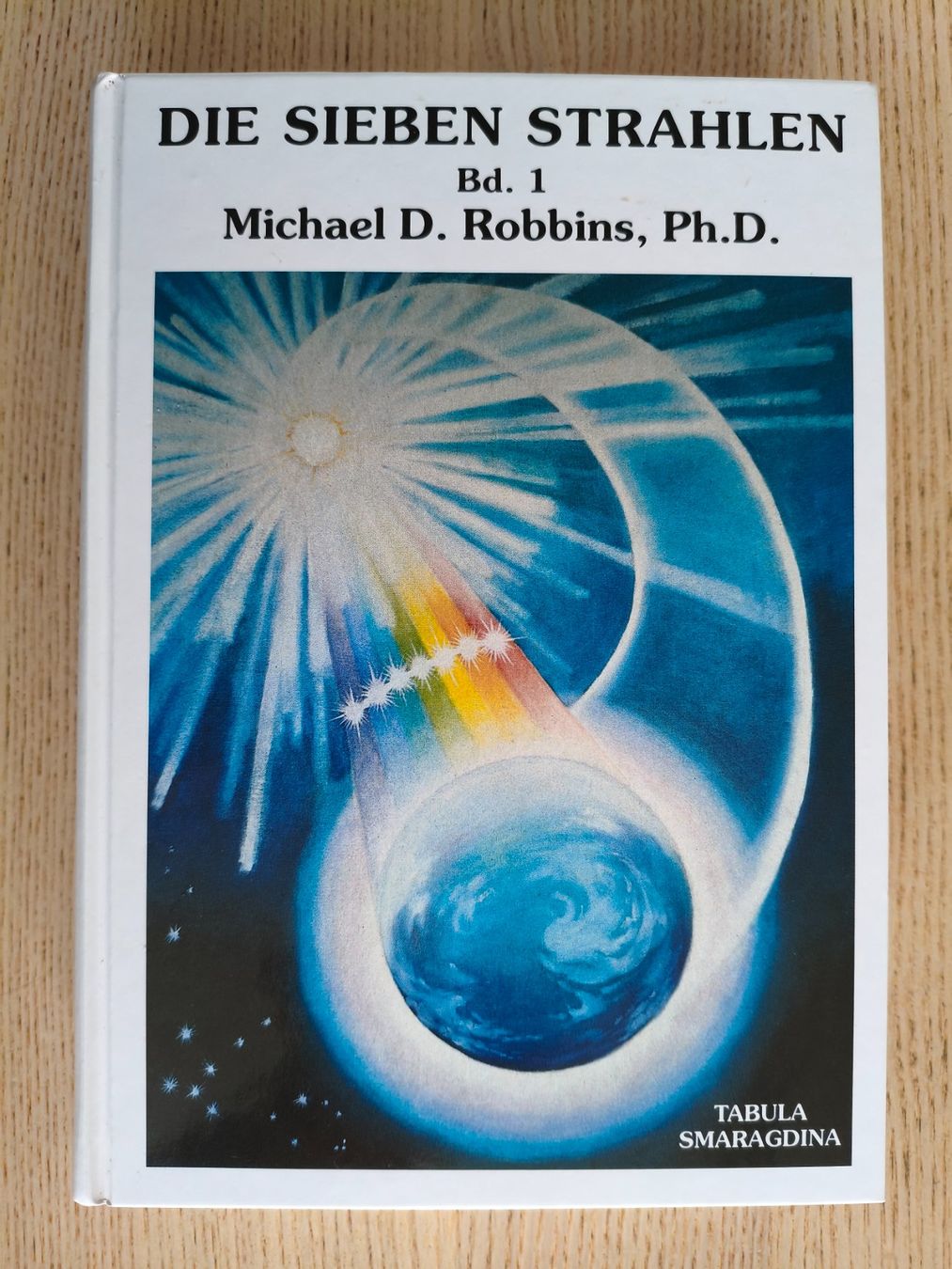 Bücher: Die sieben Strahlen Band 1 von Michael D. Robbins, Ph.D. – Gebraucht aus Schaffhausen von philscardstore