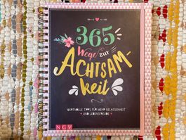 IRIS WARKUS - 365 Wege Zur Achtsamkeit