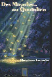 Libri: Des Miracles...au Quotidien – Usato da Neuchâtel venduto da Dualseele