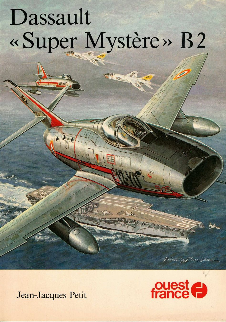 Zeitschriften & Magazine: Dassault Super Mystere B2 – Gebraucht aus Basel von Dogana