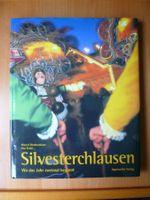 Brauchtum Ausserrhoden - Appenzeller Silversterchlausen