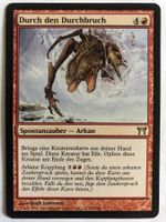 MTG - Durch den Durchbruch