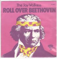 Single7  The Jay Walkers  -- Roll Over Beethoven