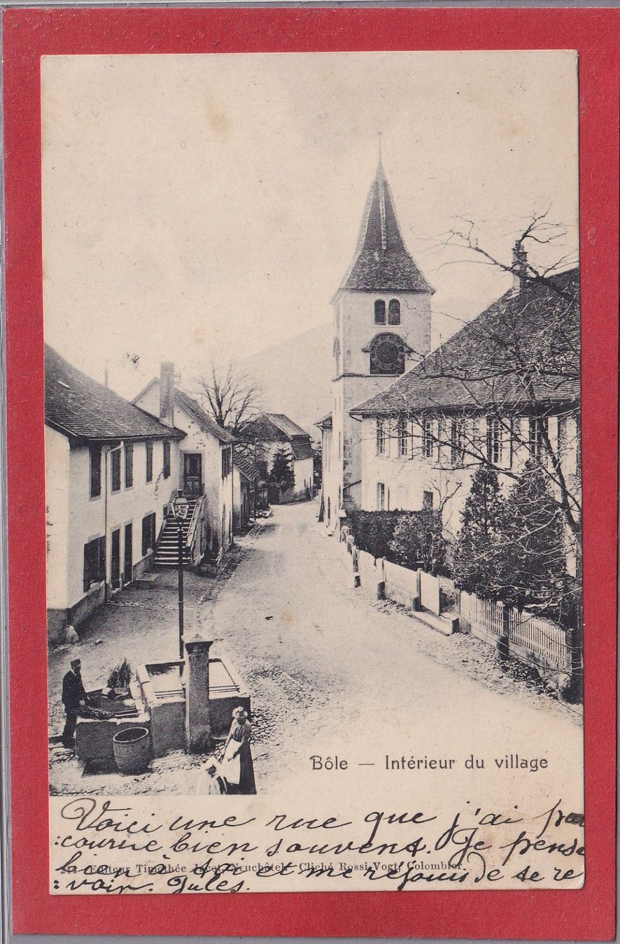 Ansichtskarten: Bôle - Intérieur du village - 1906 – Gebraucht aus Orvin von Pyaeschli
