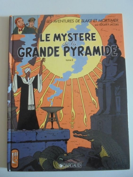 Blake & Mortimer. Tome 4 - Le mystère de la grande pyramide. Tome 1