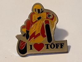 1 Pin I Love Töff