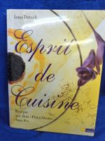 Esprit de Cuisine - Irma Dütsch - Rezepte TOP Kochbuch !