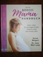 NEU!!  DAS GROSSE MAMA HANDBUCH (Schwangerschaft, Geburt...)