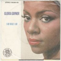 Gloria Gaynor - I am what I am 7" Vinyl 1983