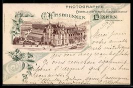 Lithographie Luzern, Photographie-Geschäft C. Hirsbrunner, Z