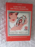Glanz und Elend der Porzellanindustrie, Schweizer Porzellan,