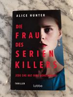 Buch Die Frau des Serienkillers Alice Hunter neuwertig