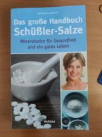 Das große Handbuch Schüßler-Salze / Gerhard Leibold - 2007