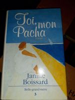 toi mon pacha janine boissard