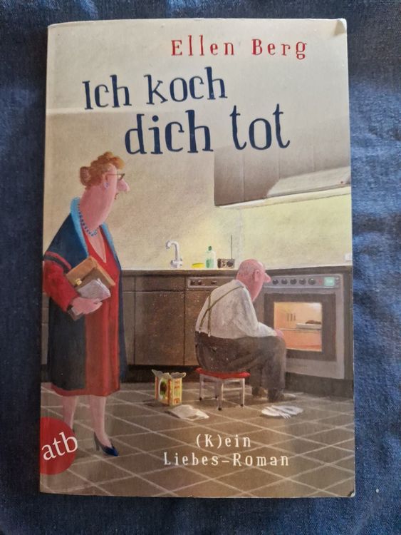 Ich Koch Dich Tot Ellen Berg