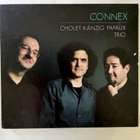 Cholet Känzig Papaux Trio – Connex (CD Cristal)