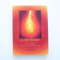 Erdenfeuer - Texte und Bilder inspiriert von der geistigen W
