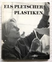 Els Pletscher - Plastiken - Handsignierte Widmung im Buch