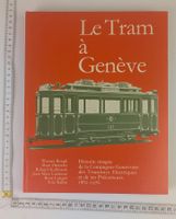 Buch "Le Tram à Genève" - Genfer Tramgeschichte, 1862-1976