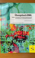 Betriebswirtschaft und Management Übungsbuch