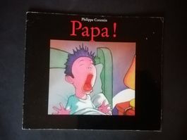 Livre enfant "Papa!" Philippe Corentin